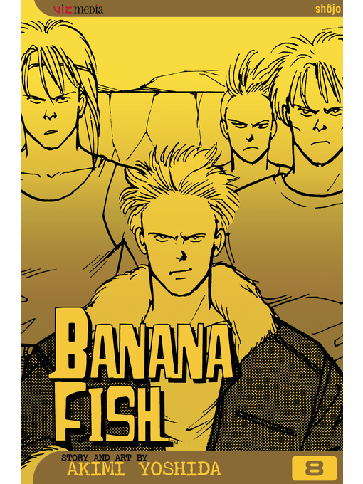 Title details for Banana Fish, Volume 8 by Akimi Yoshida - Available